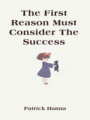 cover image of The First Reason Must Consider the Success